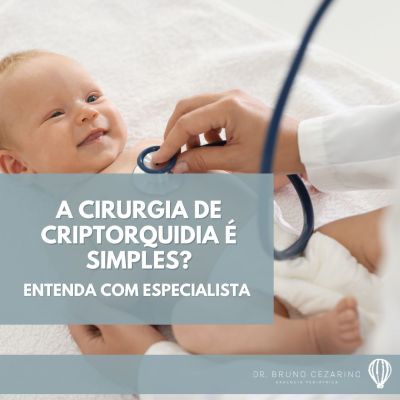 A cirurgia de criptorquidia é simples
