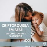 Criptorquidia bebê