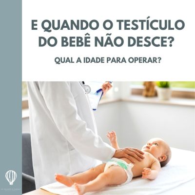 quando o testiculo do bebe nao desce