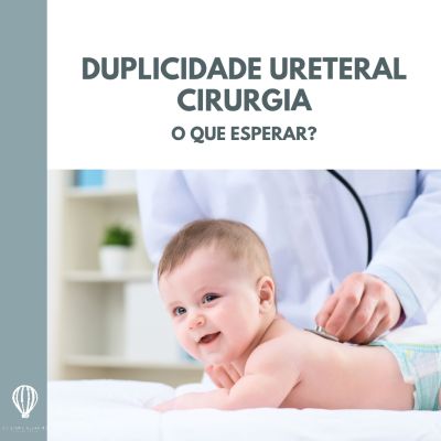 Duplicidade Ureteral Cirurgia