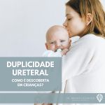 Duplicidade Ureteral