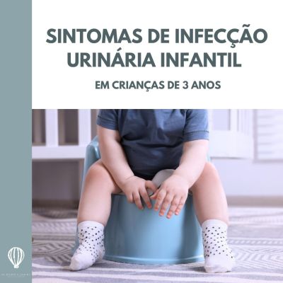 Sintomas de Infecção Urinária Infantil