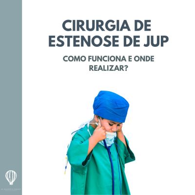 cirurgia de estenose de jup